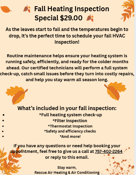 Original Rescue Air Fall Heating Inspection Special flyer: $29 heating system check-up, filter and thermostat inspection, safety and efficiency checks, and more.